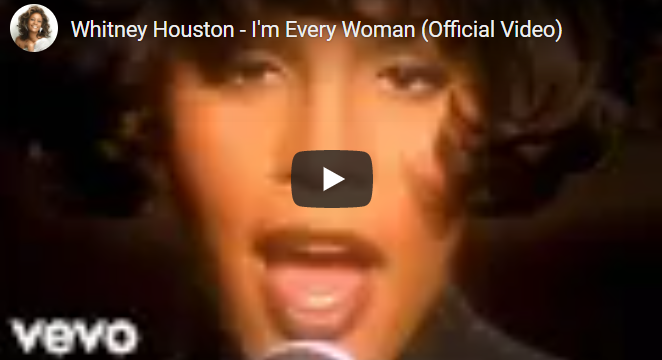 Whitney Houston I’m Every Woman
